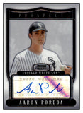 2007 Bowman Sterling #BSP-AP Aaron Poreda White Sox Signed 461660