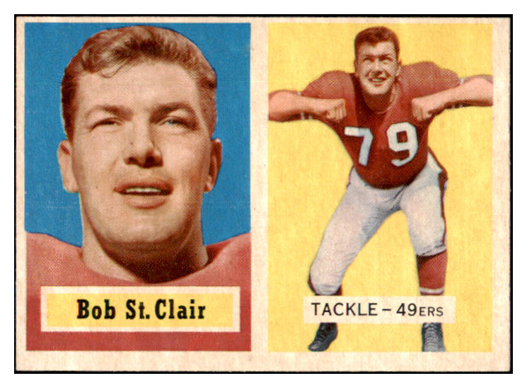 1957 Topps Football #018 Bob St. Clair 49ers EX 492282