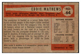 1954 Bowman Baseball #064 Eddie Mathews Braves VG-EX 501670