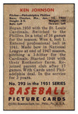 1951 Bowman Baseball #293 Ken Johnson Phillies EX-MT 505295