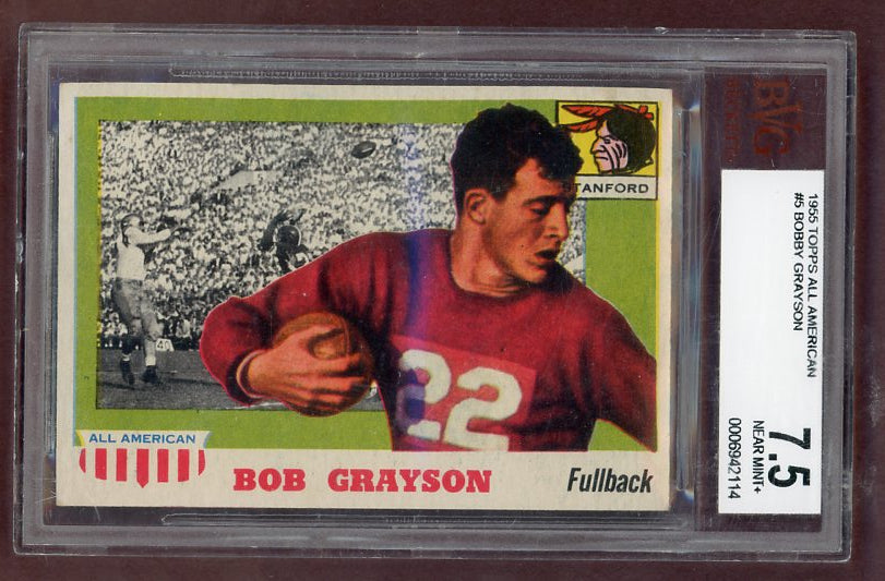 1955 Topps Football #005 Bob Grayson Stanford BVG 7.5 NM+ 523114