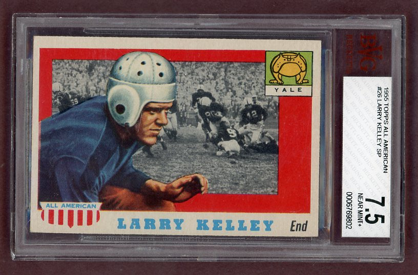 1955 Topps Football #026 Larry Kelley Yale BVG 7.5 NM+ 523129