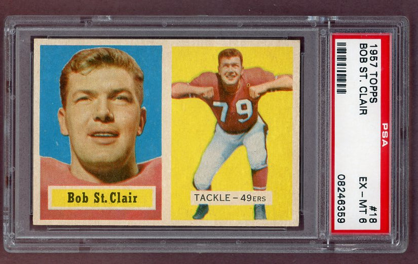 1957 Topps Football #018 Bob St. Clair 49ers PSA 6 EX-MT 526206