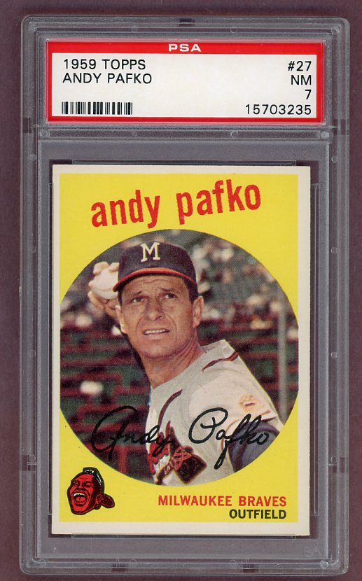 1959 Topps Baseball #027 Andy Pafko Braves PSA 7 NM 526351