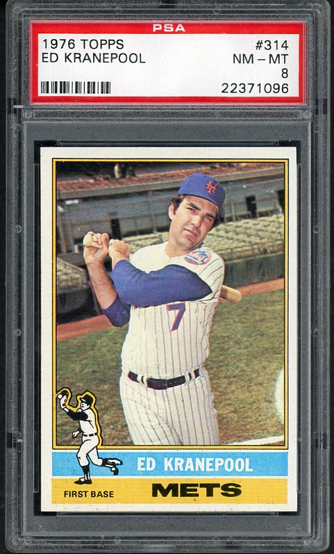 1976 Topps Baseball #314 Ed Kranepool Mets PSA 8 NM/MT 538385