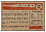 1954 Bowman Baseball #064 Eddie Mathews Braves EX 442227
