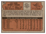 1972 Topps Baseball #783 Les Cain Tigers NR-MT 452890