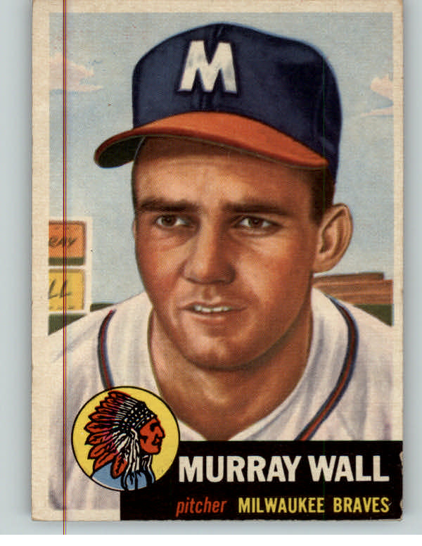 1953 Topps Baseball #217 Murray Wall Braves EX 384215