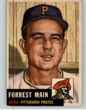 1953 Topps Baseball #198 Forrest Main Pirates EX 384223