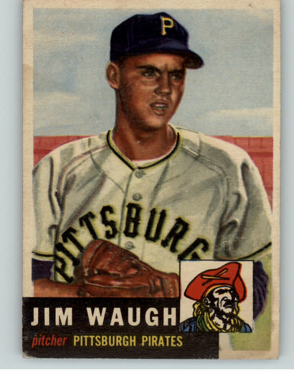 1953 Topps Baseball #178 Jim Waugh Pirates EX 387174