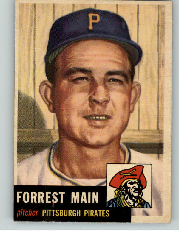 1953 Topps Baseball #198 Forrest Main Pirates EX-MT 393479