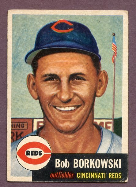 1953 Topps Baseball #007 Bob Borkowski Reds VG-EX 448516