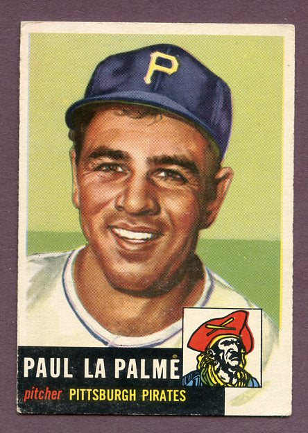 1953 Topps Baseball #201 Paul Lapalme Pirates VG-EX 448526