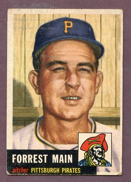 1953 Topps Baseball #198 Forrest Main Pirates VG 448619