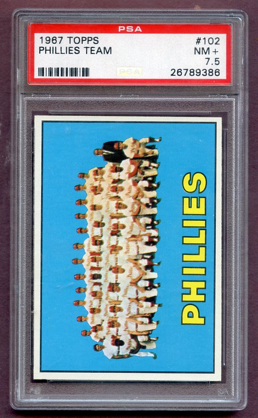 1967 Topps Baseball #102 Philadelphia Phillies Team PSA 7.5 NM+ 459132