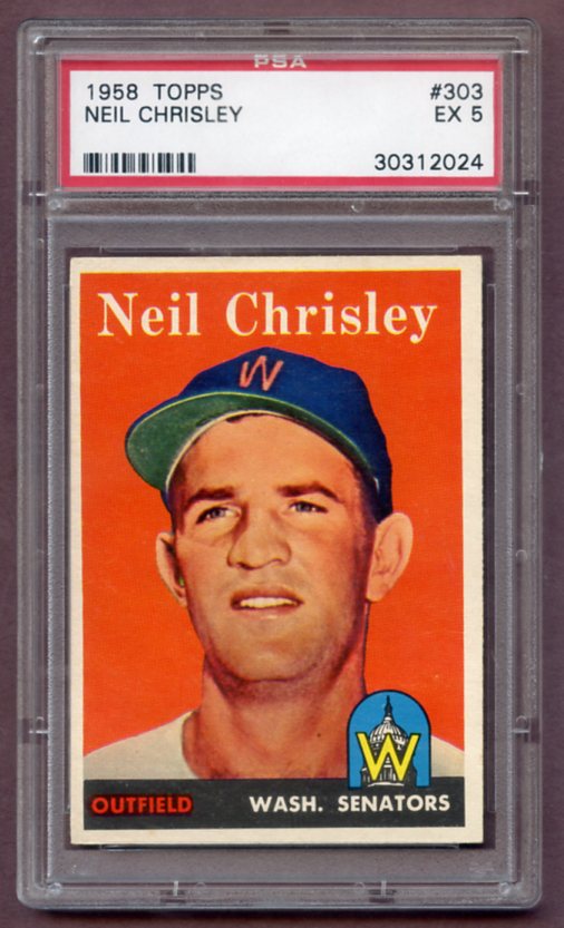 1958 Topps Baseball #303 Neil Chrisley Senators PSA 5 EX 461901