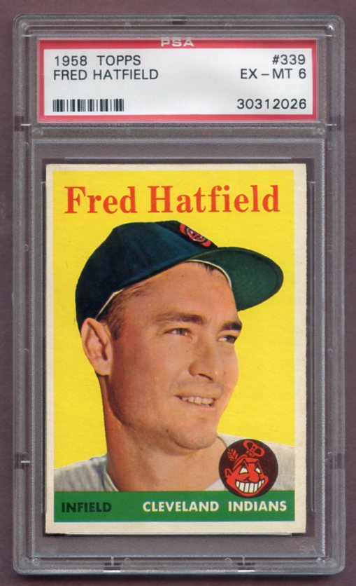 1958 Topps Baseball #339 Fred Hatfield Indians PSA 6 EX-MT 461902