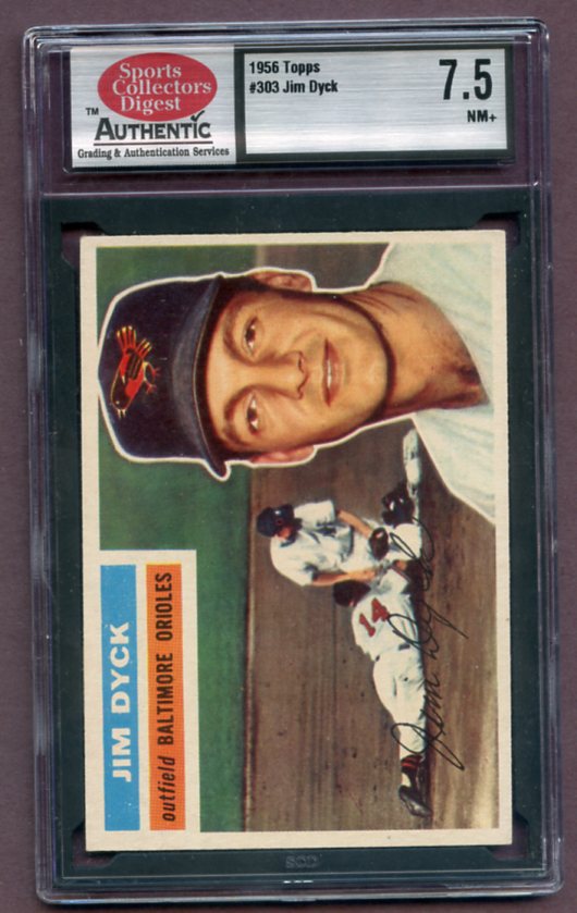 1956 Topps Baseball #303 Jim Dyck Orioles SCD 7.5 NM+ 461964