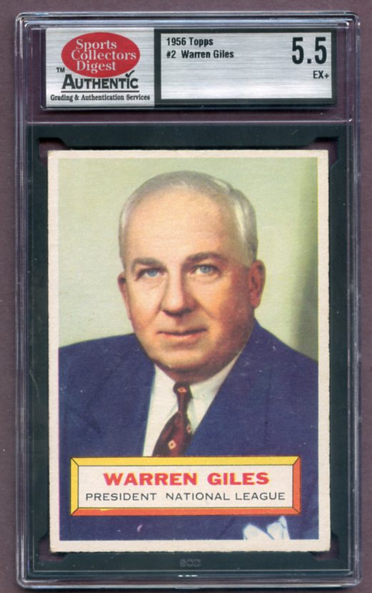 1956 Topps Baseball #002 Warren Giles President SCD 5.5 EX+ White 461968