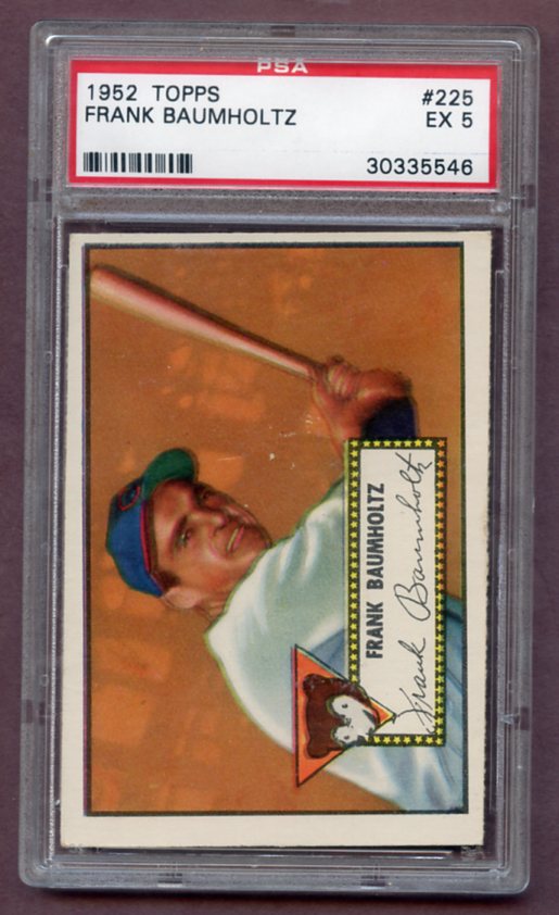 1952 Topps Baseball #225 Frank Baumholtz Cubs PSA 5 EX 462067