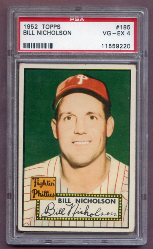 1952 Topps Baseball #185 Bill Nicholson Phillies PSA 4 VG-EX 462141