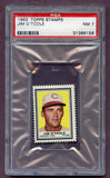 1962 Topps Baseball Stamps Jim O'Toole Reds PSA 7 NM