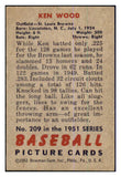 1951 Bowman Baseball #209 Ken Wood Browns EX-MT 463340