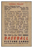 1951 Bowman Baseball #263 Howie Pollet Pirates EX-MT 463358