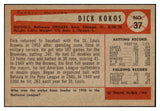 1954 Bowman Baseball #037 Dick Kokos Orioles EX-MT 463568