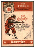 1959 Topps Baseball #569 Bob Friend A.S. Pirates GD-VG 464452