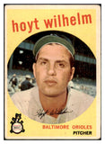 1959 Topps Baseball #349 Hoyt Wilhelm Orioles VG 464500