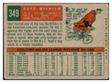 1959 Topps Baseball #349 Hoyt Wilhelm Orioles VG 464500