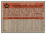 1958 Topps Baseball #492 Bob Friend A.S. Pirates NR-MT 466090