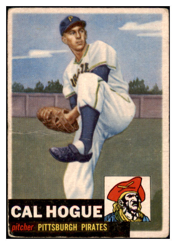 1953 Topps Baseball #238 Cal Hogue Pirates Good 466558