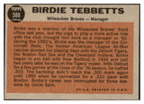 1962 Topps Baseball #588 Birdie Tebbetts Braves EX 468231
