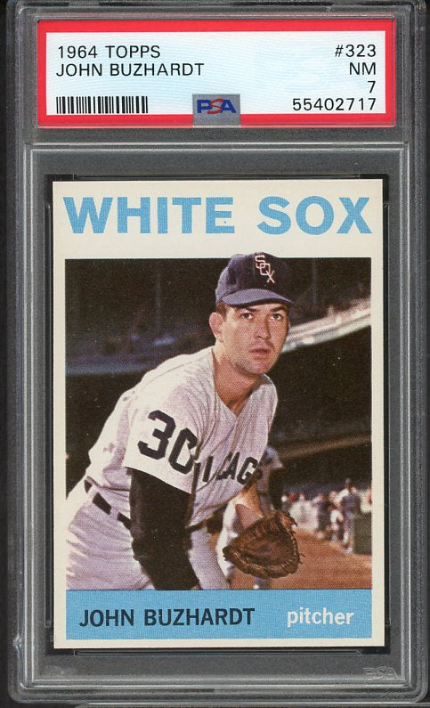 1964 Topps Baseball #323 John Buzhardt White Sox PSA 7 NM 468491