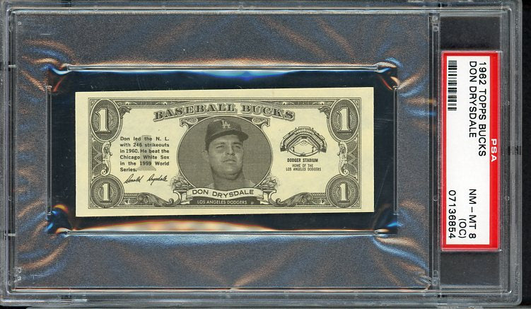 1962 Topps Baseball Bucks Don Drysdale Dodgers PSA 8 NM/MT oc