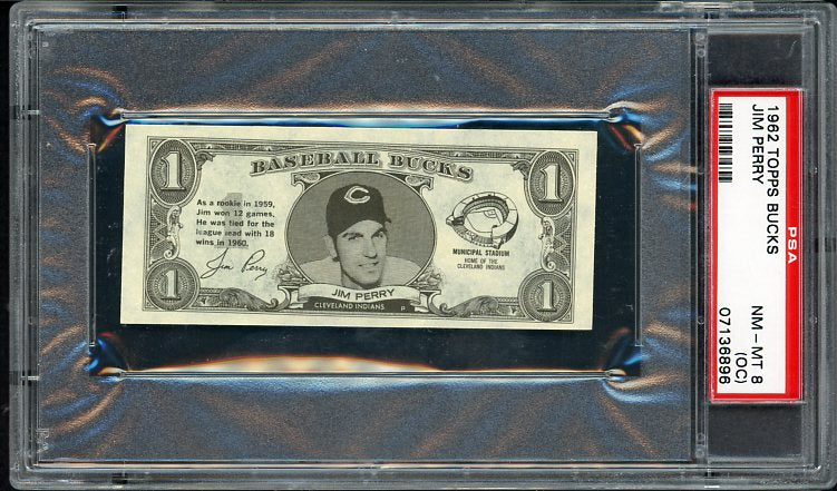 1962 Topps Baseball Bucks Jim Perry Indians PSA 8 NM/MT oc