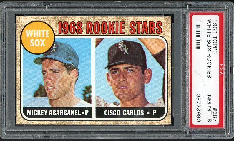 1968 Topps Baseball #287 Cisco Carlos White Sox PSA 8 NM/MT 470077