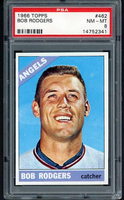 1966 Topps Baseball #462 Bob Rodgers Angels PSA 8 NM/MT 470576