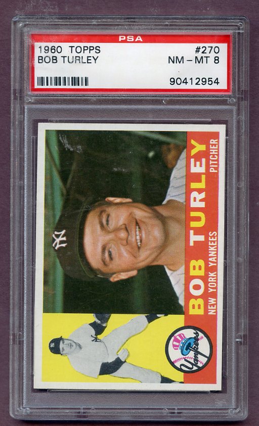 1960 Topps Baseball #270 Bob Turley Yankees PSA 8 NM/MT 471414