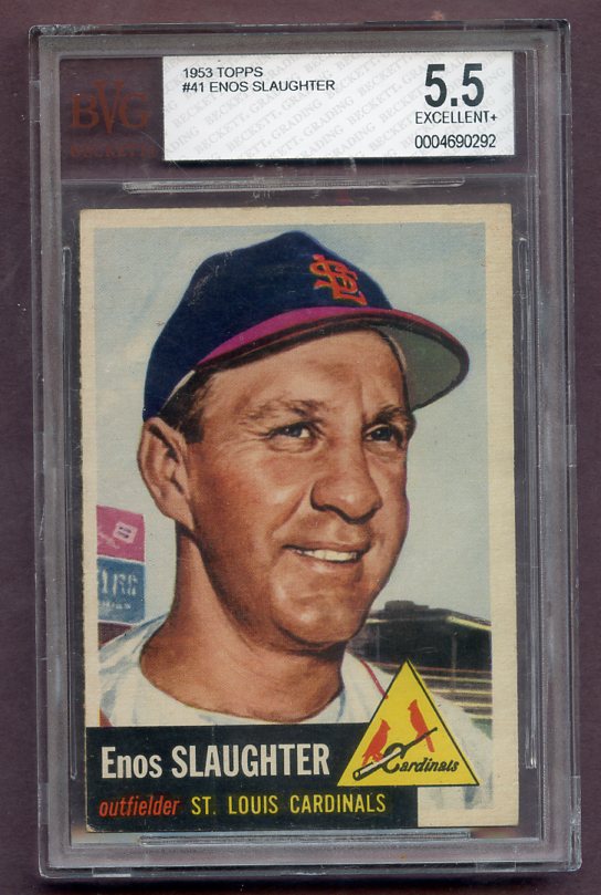 1953 Topps Baseball #041 Enos Slaughter Cardinals BVG 5.5 EX+ 471534
