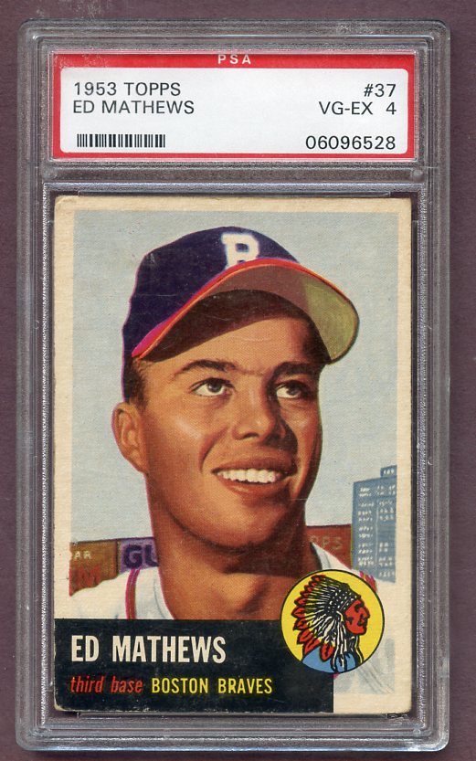 1953 Topps Baseball #037 Eddie Mathews Braves PSA 4 VG-EX 471704