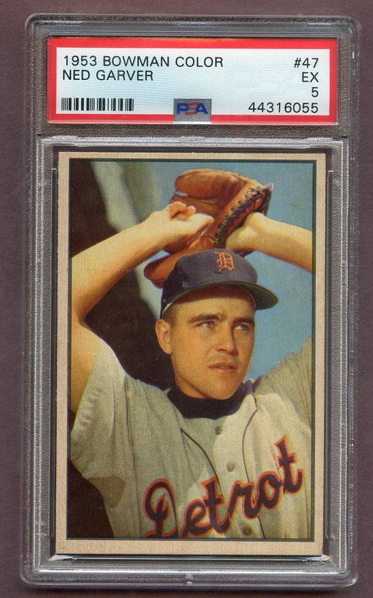 1953 Bowman Color Baseball #047 Ned Garver Tigers PSA 5 EX 471789