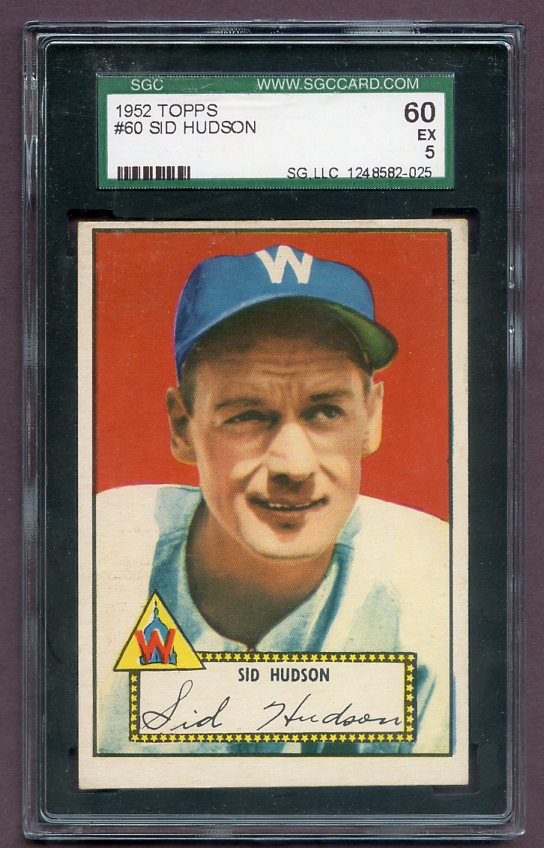 1952 Topps Baseball #060 Sid Hudson Senators SGC 5 EX Red 471877
