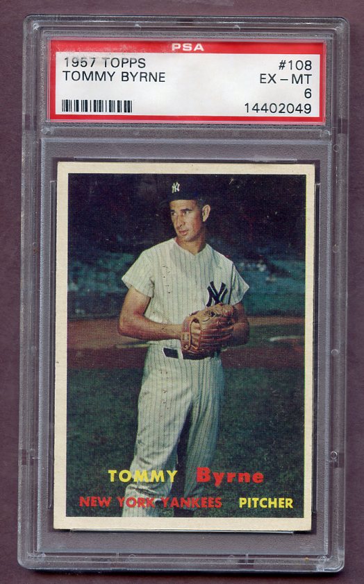 1957 Topps Baseball #108 Tommy Byrne Yankees PSA 6 EX-MT 471902