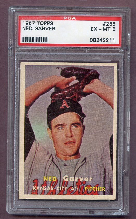 1957 Topps Baseball #285 Ned Garver A's PSA 6 EX-MT 471918