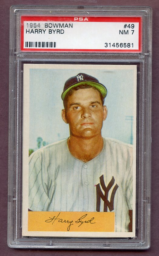 1954 Bowman Baseball #049 Harry Byrd Yankees PSA 7 NM 471922