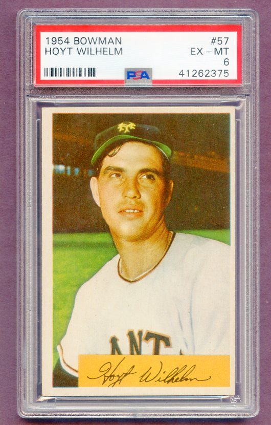 1954 Bowman Baseball #057 Hoyt Wilhelm Giants PSA 6 EX-MT 474064