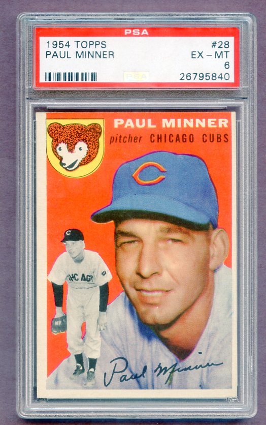 1954 Topps Baseball #028 Paul Minner Cubs PSA 6 EX-MT 474144